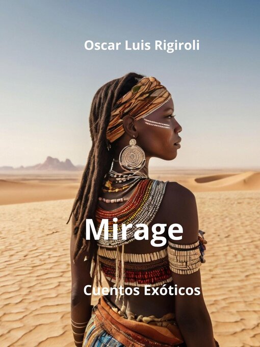 Title details for Mirage- Cuentos Exóticos by Oscar Luis Rigiroli - Available